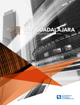 360O GUADALAJARA Market Office Review | A+ & a | Mid Year 2016 in the UNLIMITED WORLD of BUSINESS: GDL MERCADO DE OFICINAS A+ & A