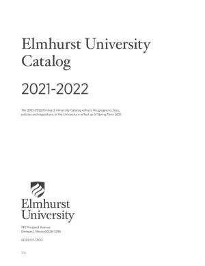 2021-2022 Academic Catalog | Elmhurst University