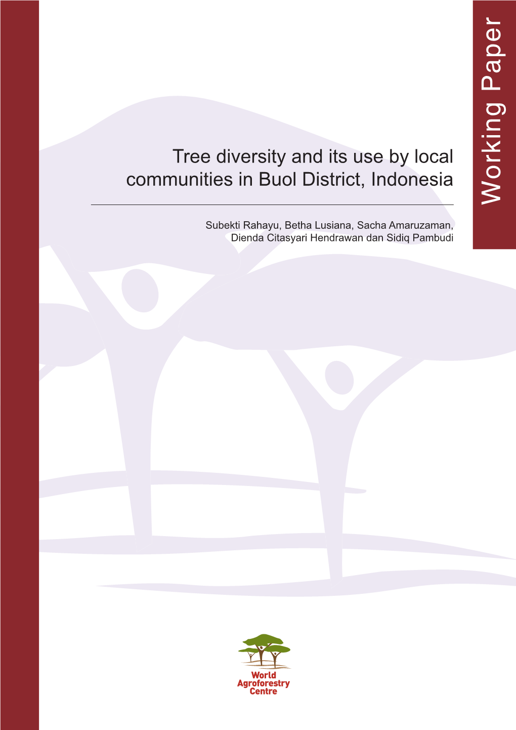 Tree Diversity and Its Use by Local Communities in Buol District, Indonesia