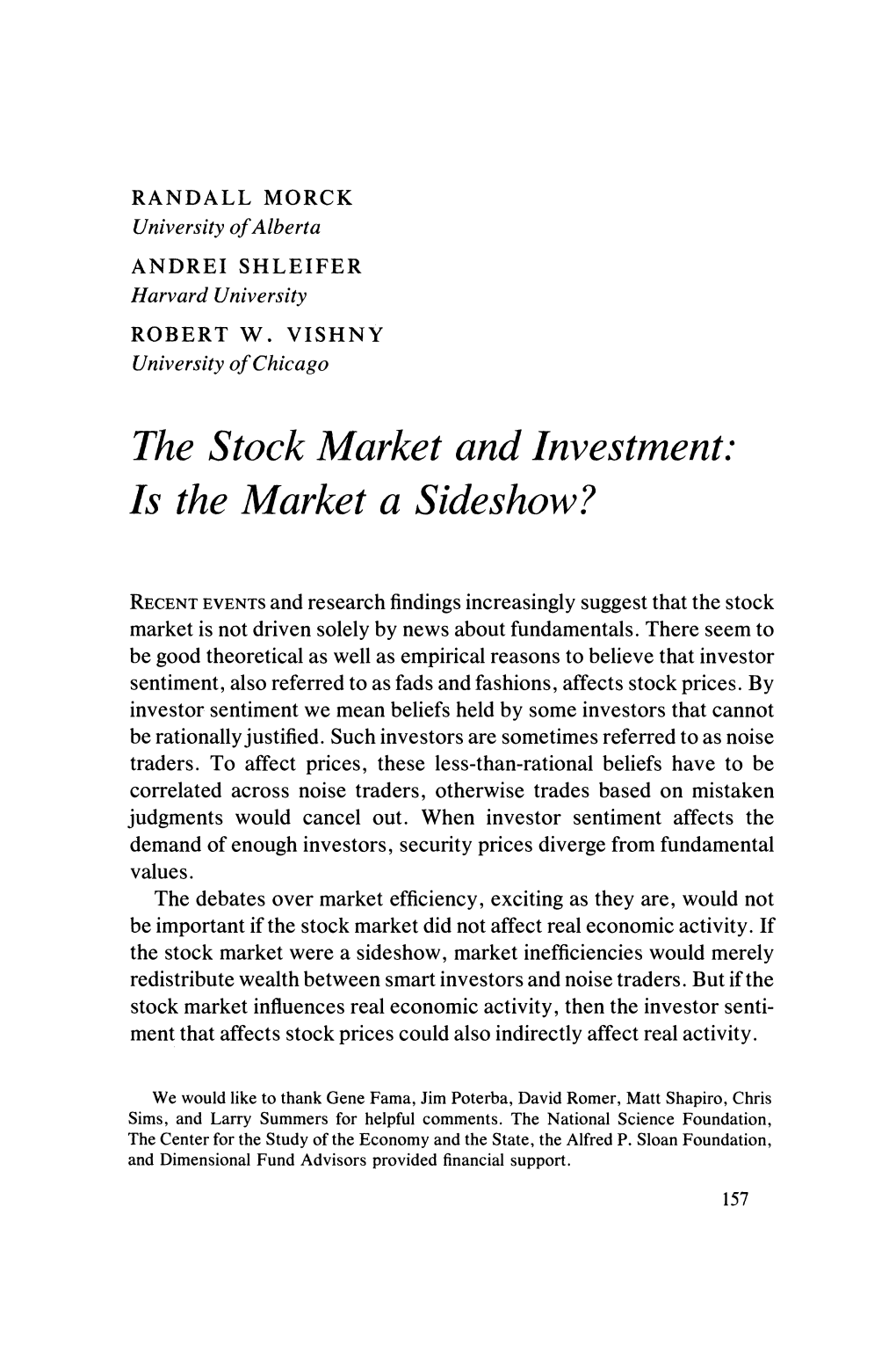 The Stock Market and Investment: Is the Market a Sideshow?