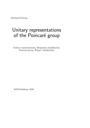 Unitary Representations of the Poincaré Group
