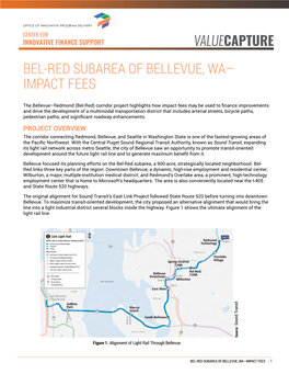 BEL-RED SUBAREA of BELLEVUE, WA—IMPACT FEES | 1 the Bel-Red Subarea Had Long Been the Location of Light Industrial Uses, Including Warehouses and Auto Repair Shops