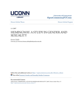 HEMINGWAY: a STUDY in GENDER and SEXUALITY Kemen Zabala University of Connecticut, Kemen.Zabala@Huskymail.Uconn.Edu