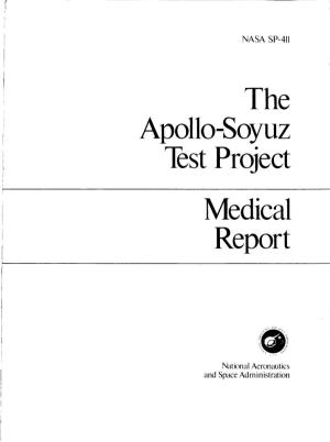 The Apollo-Soyuz Test Project Medical Report