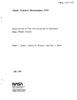 Investigation of Fast Initialization of Spacecraft Bubble Memory Systems Karen T, Looney, Charles D, Nichols., and Paul J, Hayes