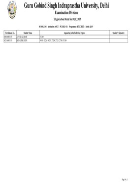 Guru Gobind Singh Indraprastha University, Delhi Examination Division Registration Detail for DEC, 2019