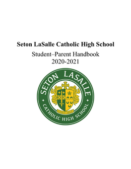 Seton Lasalle Catholic High School Student–Parent Handbook 2020-2021