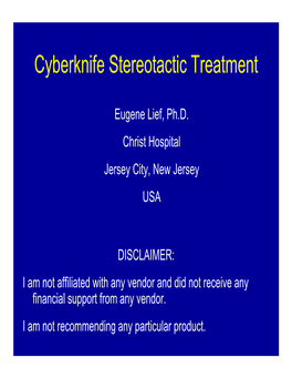 Cyberknife Stereotactic Treatment