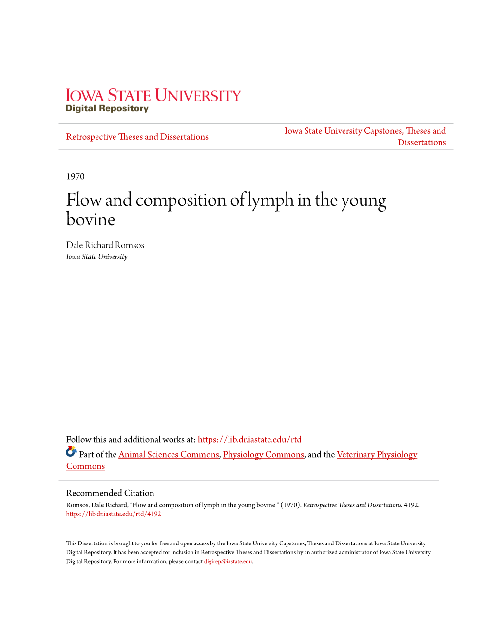 Flow and Composition of Lymph in the Young Bovine Dale Richard Romsos Iowa State University