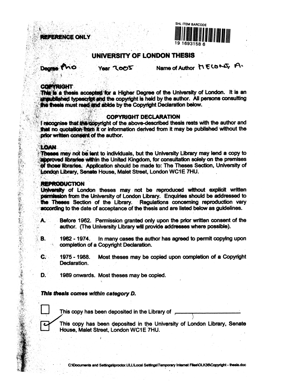 UNIVERSITY of LONDON THESIS This Thesis Comes Within Category D