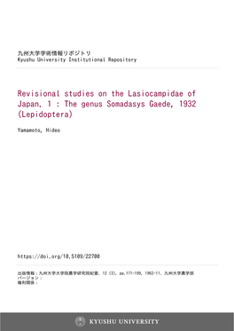 Revisional Studies on the Lasiocampidae of Japan. 1 : the Genus Somadasys Gaede, 1932 (Lepidoptera)