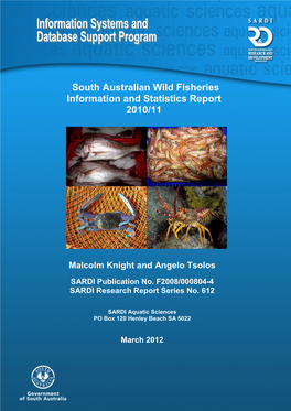 South Australian Wild Fisheries Information and Statistics Report 2010/11