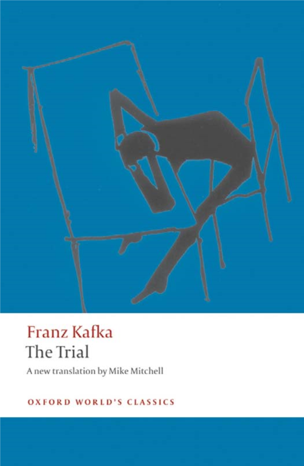 Franz Kafka, the Trial