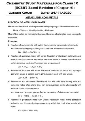 Chemistry Study Materials for Class 10 (NCERT Based Revision of Chapter -03) Ganesh Kumar Date:- 24/11/2020
