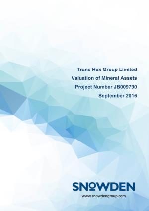 Trans Hex Group Limited Valuation of Mineral Assets Project Number JB009790 September 2016