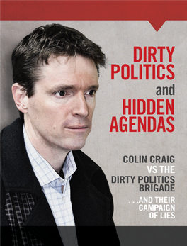Dirty Politics Hidden Agendas