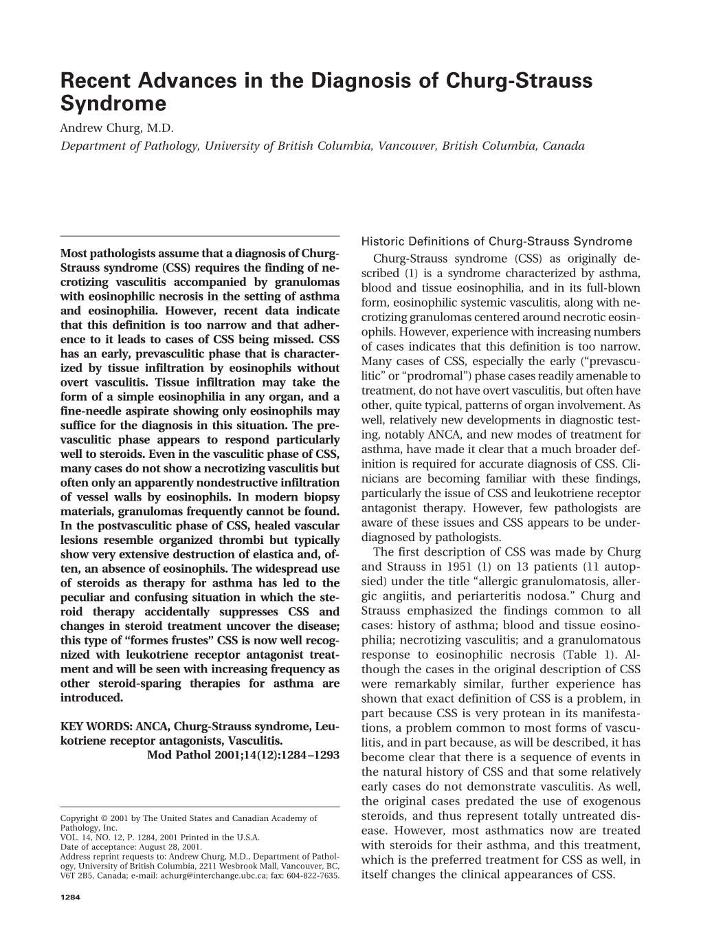 Recent Advances in the Diagnosis of Churg-Strauss Syndrome Andrew Churg, M.D