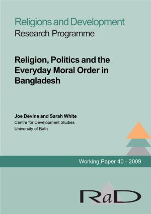 Religion, Politics and the Everyday Moral Order in Bangladesh