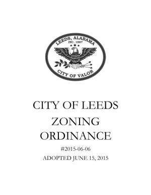 City of Leeds Zoning Ordinance #2015-06-06 Adopted June 15, 2015