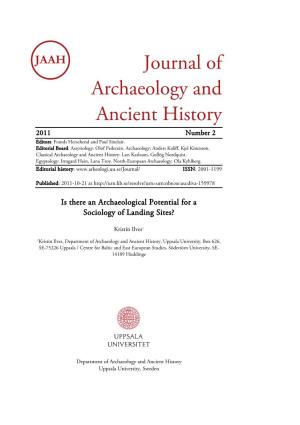 Journal of Archaeology and Ancient History 2011 Number 2 Editors: Frands Herschend and Paul Sinclair