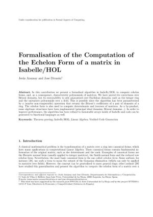 Formalisation of the Computation of the Echelon Form of a Matrix in Isabelle/HOL