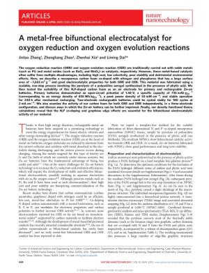 A Metal-Free Bifunctional Electrocatalyst for Oxygen Reduction and Oxygen Evolution Reactions Jintao Zhang1, Zhenghang Zhao2, Zhenhai Xia2 and Liming Dai1*