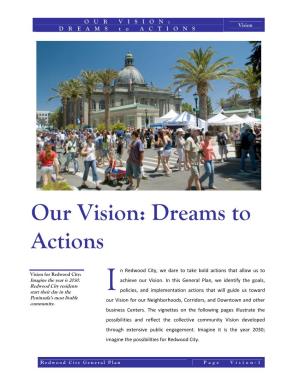 Our Vision: Dreams to Actions