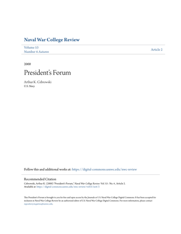 President's Forum Is Brought to You for Free and Open Access by the Journals at U.S