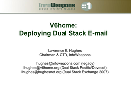 Dual Stack E-Mail