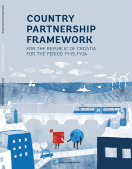 Croatia-Country-Partnership-Framework-For-The-Period-Of-FY19-FY24.Pdf