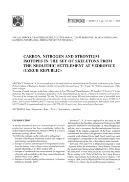 Carbon, Nitrogen and Strontium Isotopes in the Set of Skeletons from the Neolithic Settlement at Vedrovice (Czech Republic)