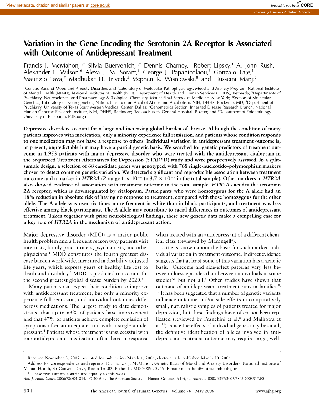 Variation in the Gene Encoding the Serotonin 2A Receptor Is Associated with Outcome of Antidepressant Treatment Francis J