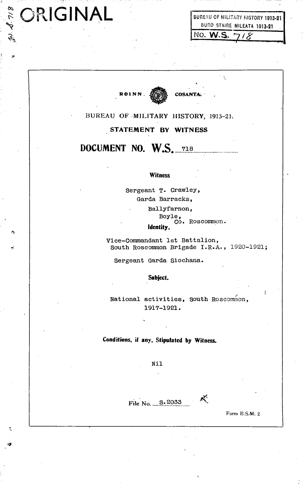 ROINN. COSANT BUREAU of MILITARY HISTORY, 1913-21 STATEMENT by WITNESS DOCUMENT NO. W.S. 718 Witness Sergeant T. Crawley, Garda