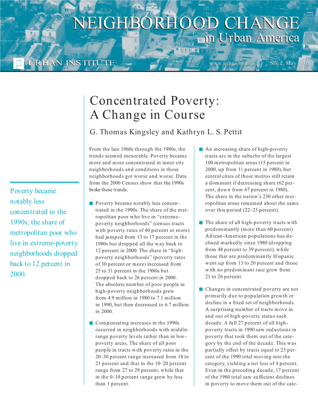 Concentrated Poverty: Achange in Course G