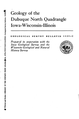Geology of the Dubuque North Quadrangle Iowa-Wisconsin-Illinois
