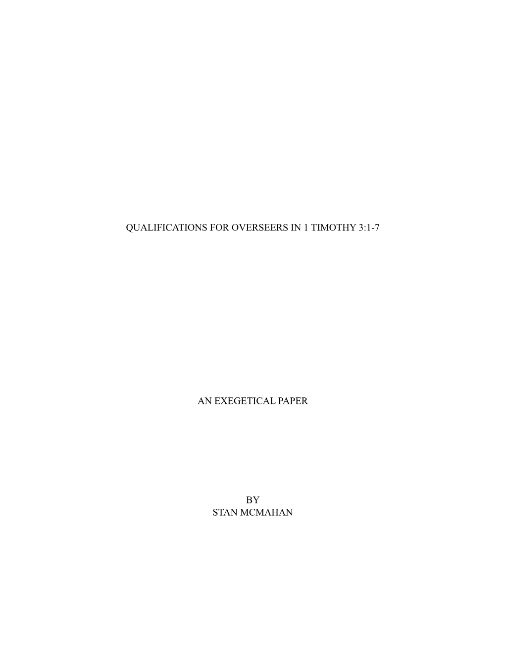 1 Timothy 3.1-7 Exegetical Paper