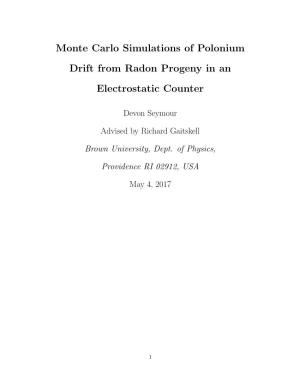 Monte Carlo Simulations of Polonium Drift from Radon Progeny in an Electrostatic Counter