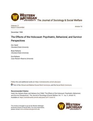 The Effects of the Holocaust: Psychiatric, Behavioral, and Survivor Perspectives