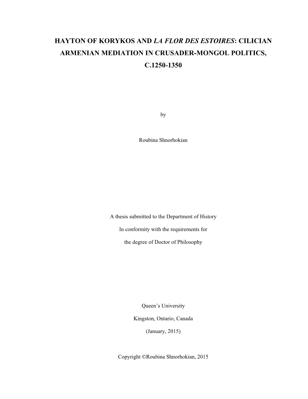 Cilician Armenian Mediation in Crusader-Mongol Politics, C.1250-1350