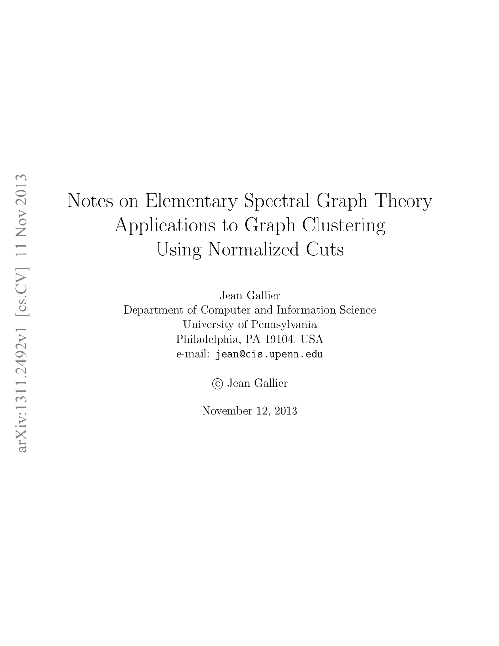 Elementary Spectral Graph Theory Applications to Graph Clustering Using Normalized Cuts