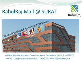 Rahulraj Mall @ SURAT