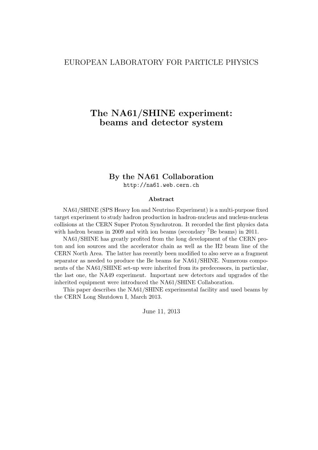 The NA61/SHINE Experiment: Beams and Detector System