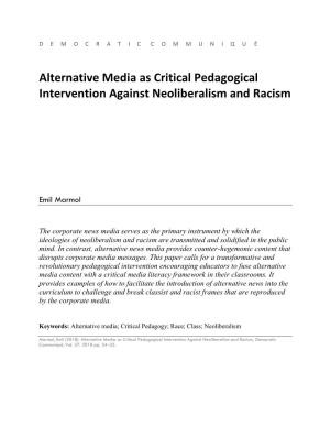 Alternative Media As Critical Pedagogical Intervention Against Neoliberalism and Racism
