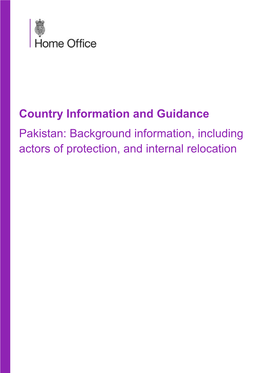 Country Information and Guidance Pakistan: Background Information, Including Actors of Protection, and Internal Relocation