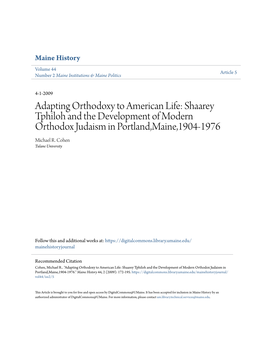 Adapting Orthodoxy to American Life: Shaarey Tphiloh and the Development of Modern Orthodox Judaism in Portland,Maine,1904-1976 Michael R