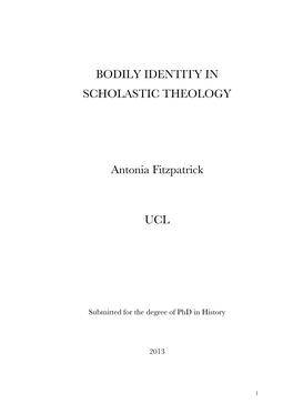 BODILY IDENTITY in SCHOLASTIC THEOLOGY Antonia Fitzpatrick