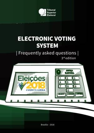 ELECTRONIC VOTING SYSTEM | Frequently Asked Questions | 3Rd Edition