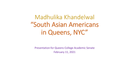 South Asian Americans in Queens, NYC”