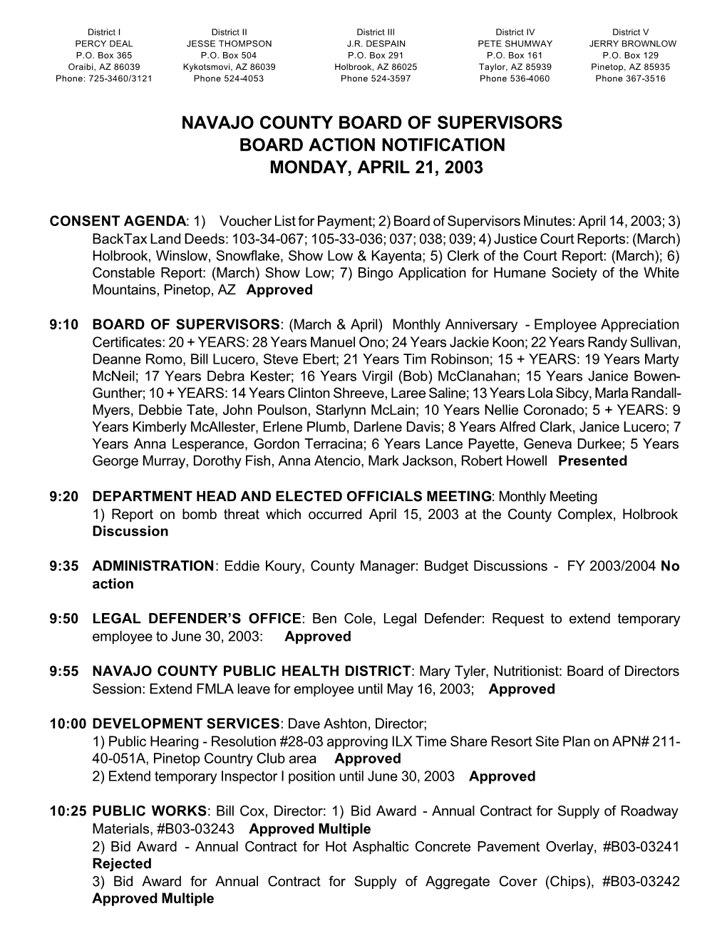 Board of Supervisors Board Action Notification Monday, April 21, 2003