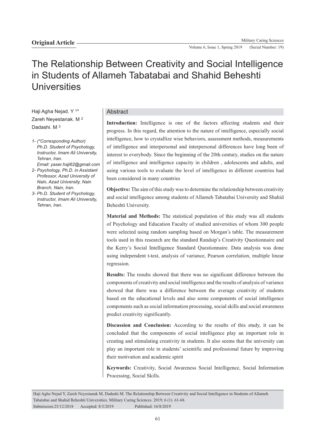 The Relationship Between Creativity and Social Intelligence in Students of Allameh Tabatabai and Shahid Beheshti Universities